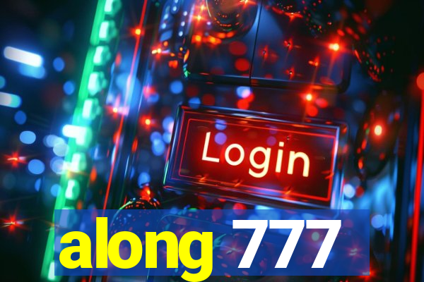 along 777